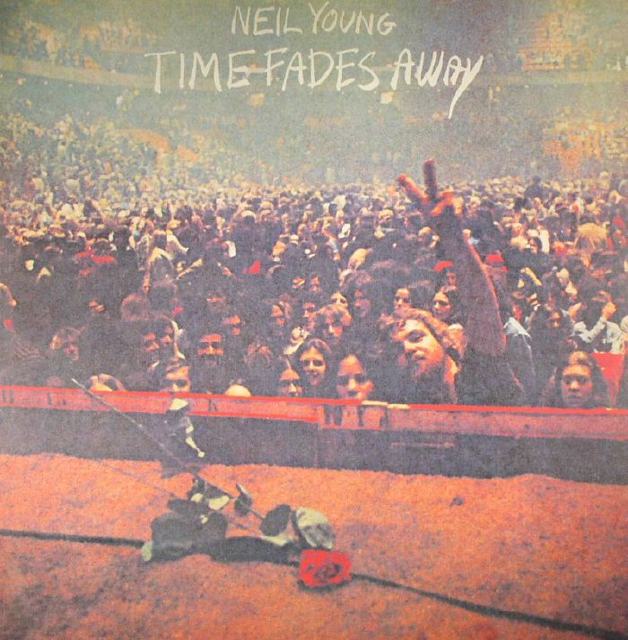 Neil Young Time Fades Away