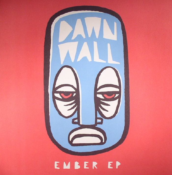Dawn Wall Ember EP