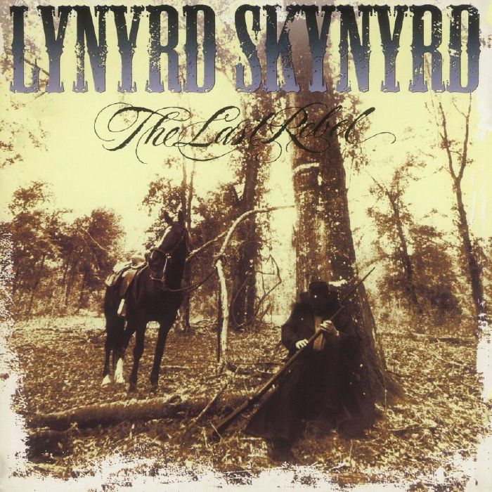 Lynyrd Skynyrd – The Last Rebel vinyl cover