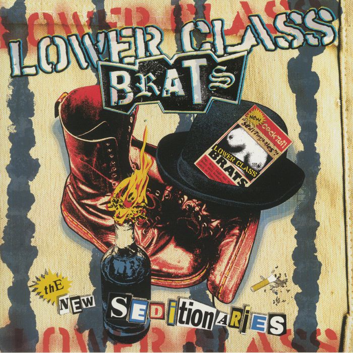 Lower Class Brats The New Seditionaries (15th Anniversary Edition)