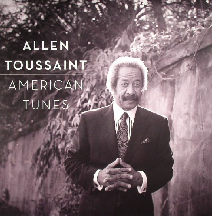 Allen Toussaint American Tunes