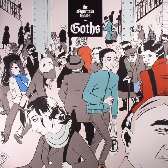 The Mountain Goats Goths (Deluxe Edition)
