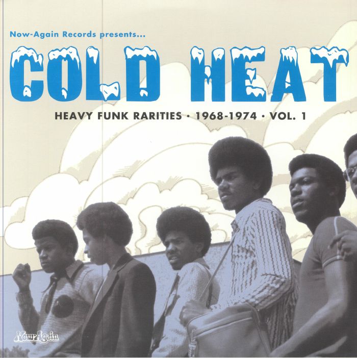 Various Artists Cold Heat: Heavy Funk Rarities 1968 1974 Vol 1