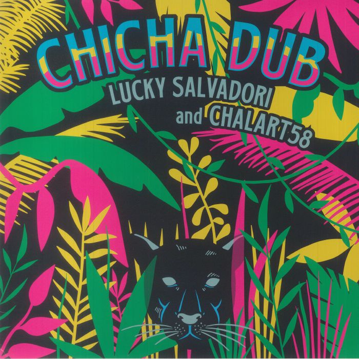 Lucky Salvadori | Chalart58 Chicha Dub