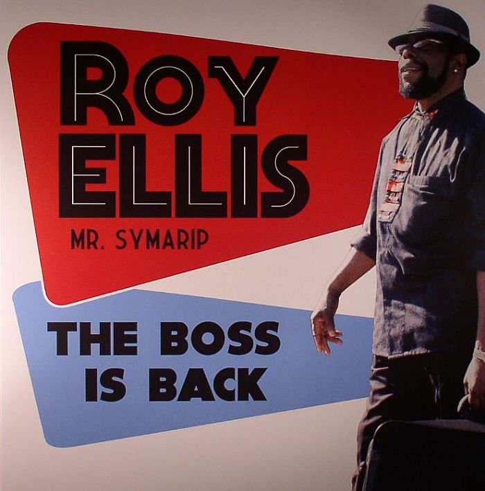Roy Aka Mr Symarip Ellis The Boss Is Back