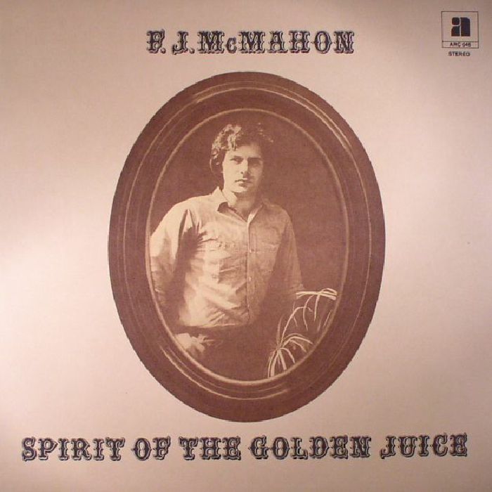 Fj Mcmahon Spirit Of The Golden Juice (reissue)