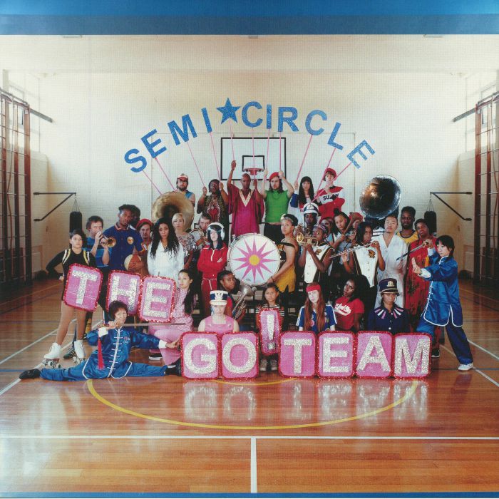 The Go! Team Semicircle