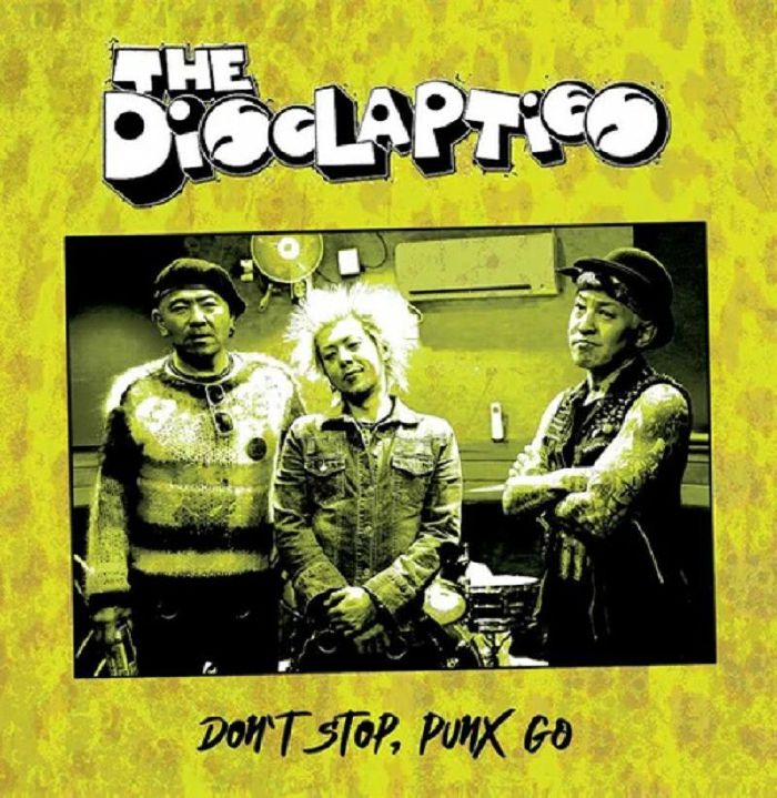 The Disclapties Dont Stop Punk Go!