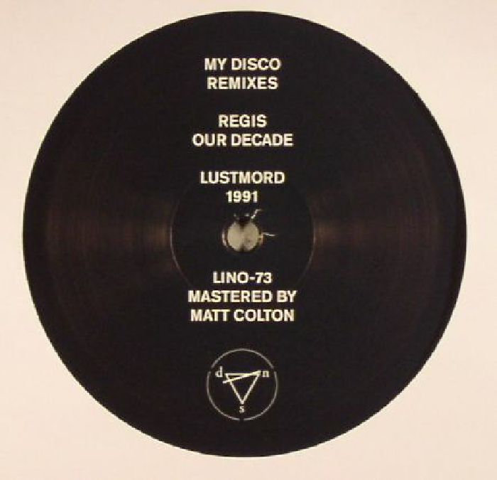 My Disco | Regis | Lustmord Severe Remixes
