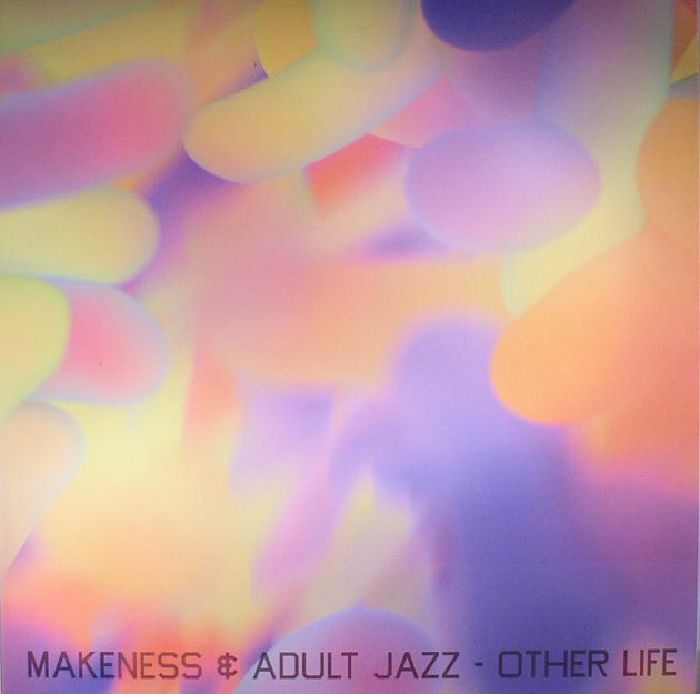 Makeness | Adult Jazz Other Life