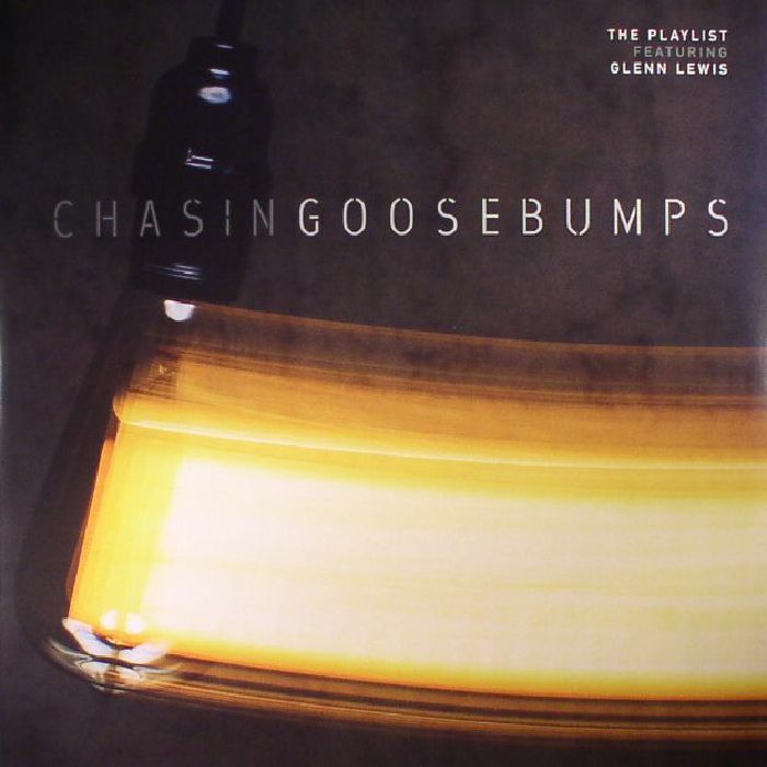The Playlist | Glenn Lewis Chasing Goosebumps