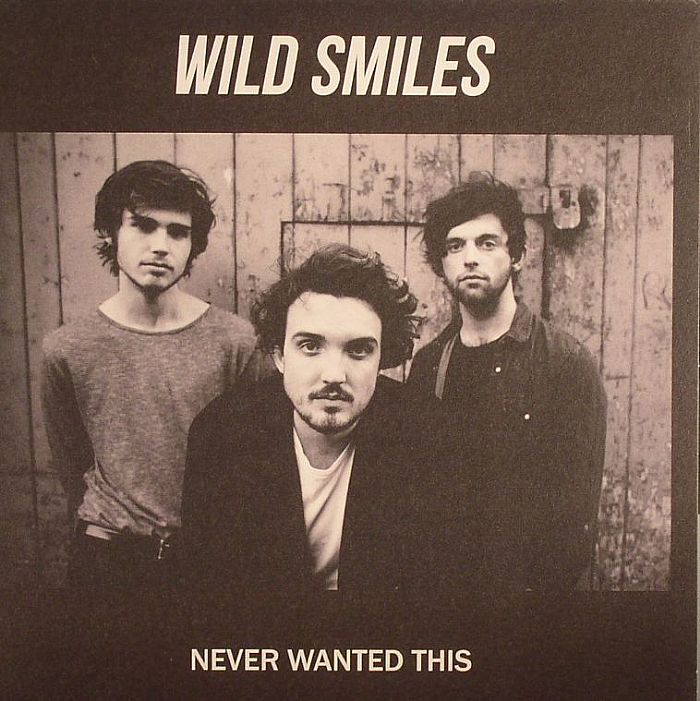 Wild Smiles Never Wanted This