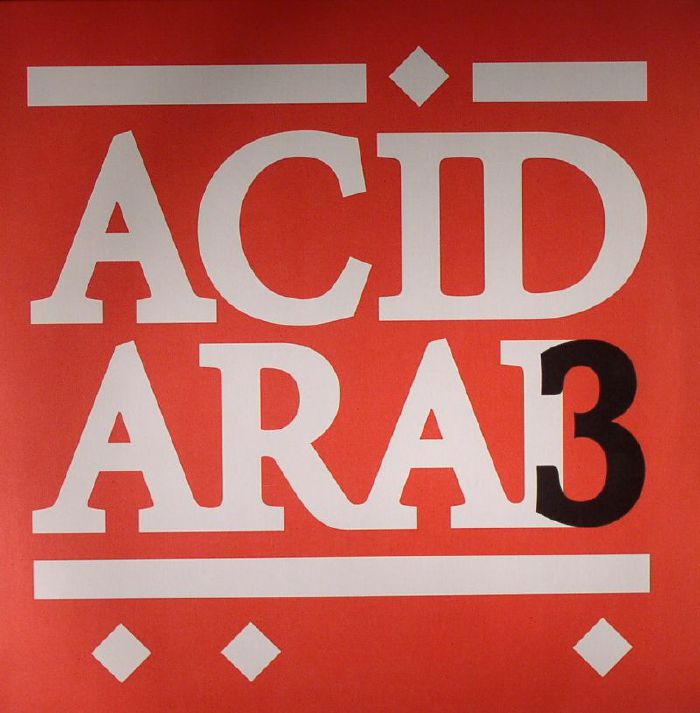 Acid Arab | Gilb R Beesan Rum | Society Of Silence | An I | Capablanca Acid Arab Collections EP 03