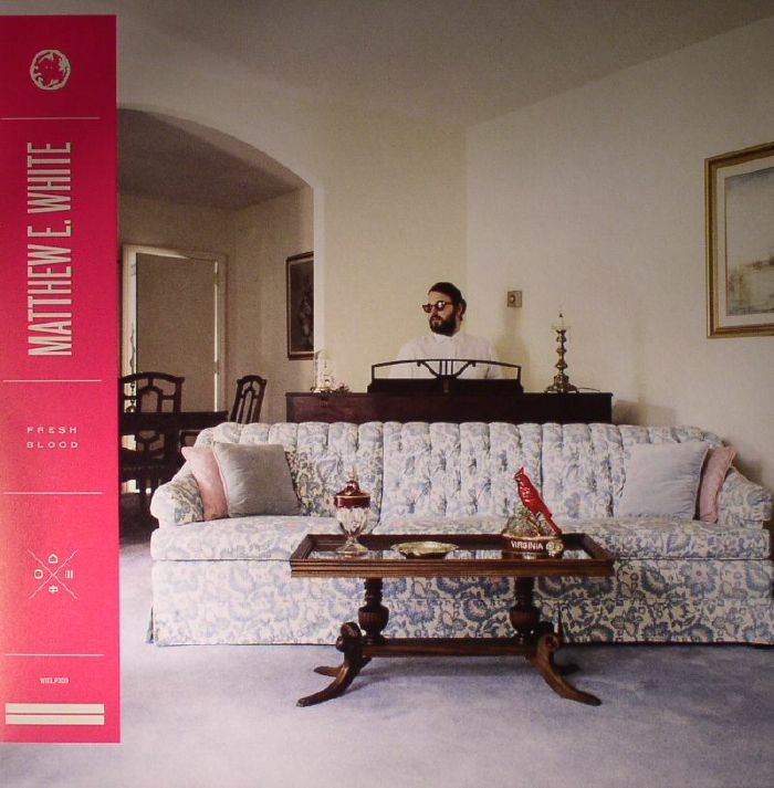 Matthew E White – Fresh Blood vinyl cover