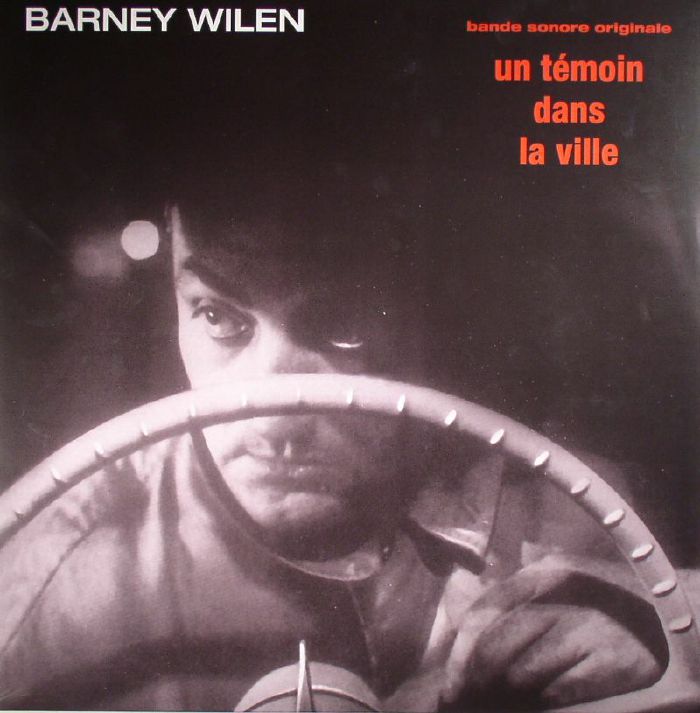 Barney Wilen – Un Temoin Dans La Ville vinyl cover