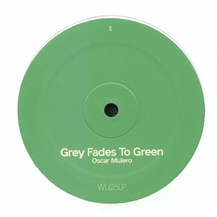 Oscar Mulero Grey Fades To Green: Disc 4