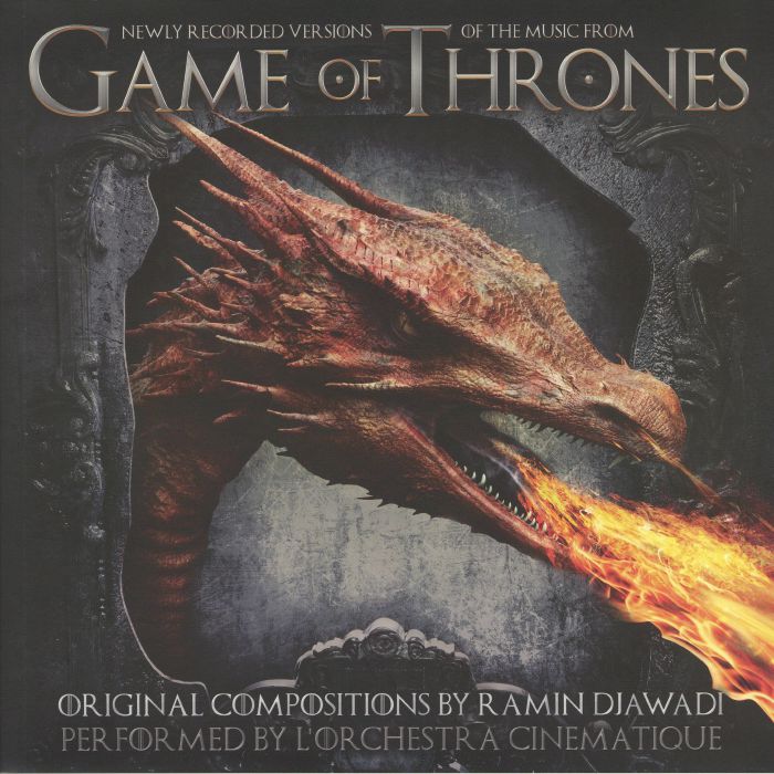Ramin Djawadi Newly Recorded Versions Of The Music From Game Of Thrones (Soundtrack)