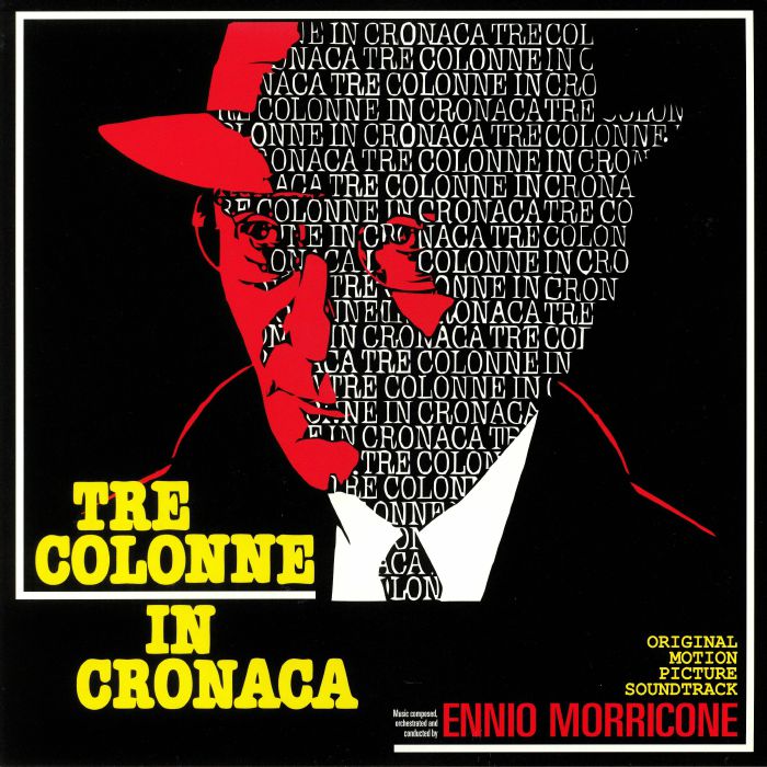 Ennio Morricone Tre Colonne In Cronaca (Soundtrack)