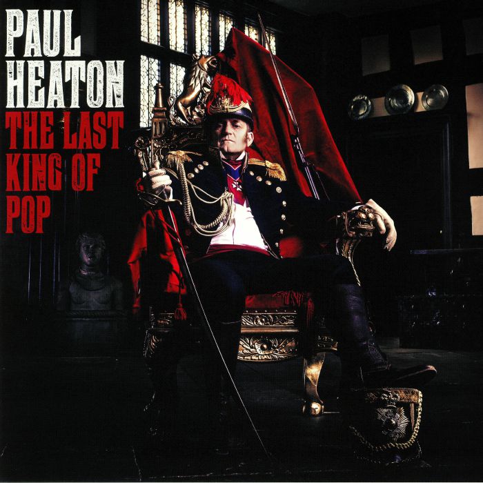 Paul Heaton The Last King Of Pop