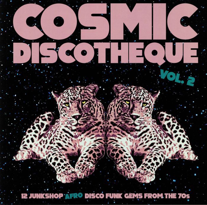 Various Artists Cosmic Discotheque Vol 2
