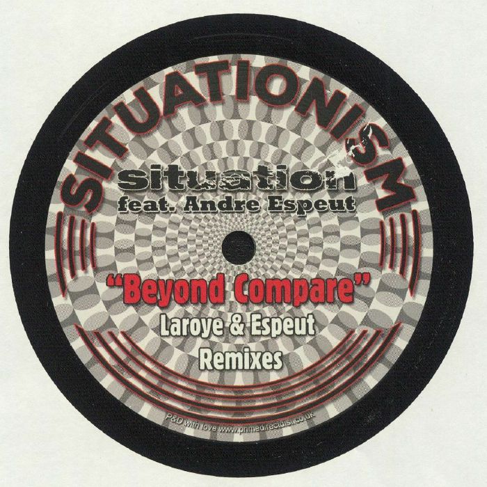 Situation | Andre Espeut Beyond Compare (Laroye and Espeut Remixes) (Record Store Day 2020)