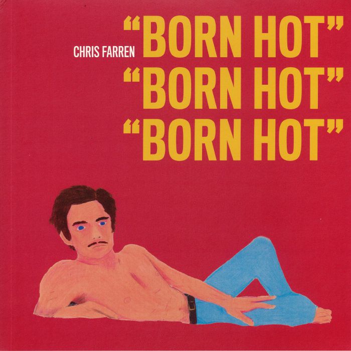 Chris Farren Born Hot