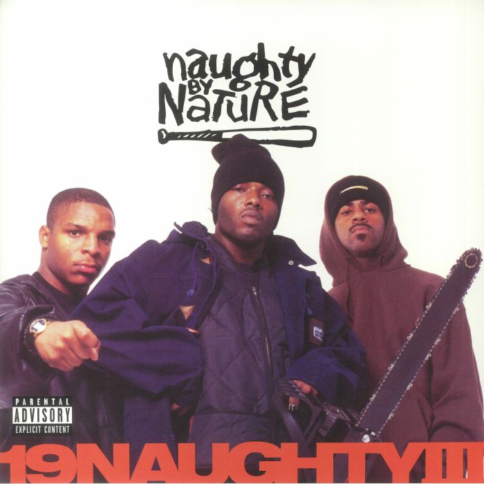 Naughty By Nature – 19 Naughty III (30th Anniversary Edition) vinyl cover