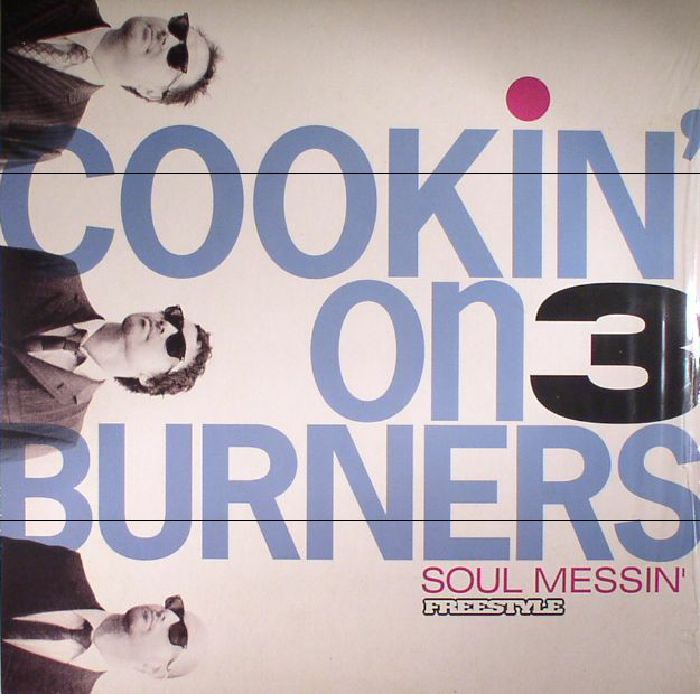 Cookin On Three Burners Soul Messin (reissue)