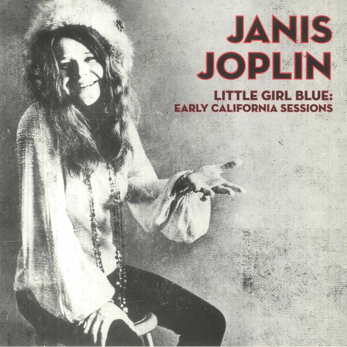 Janis Joplin Little Girl Blue: Early California Sessions