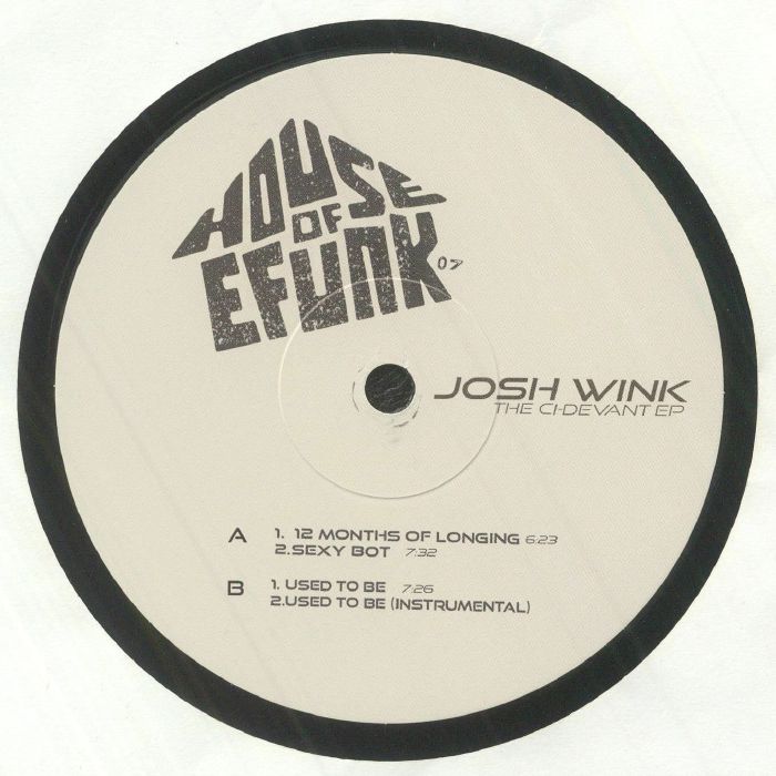 Josh Wink The Ci Devant EP