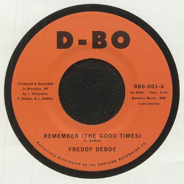 Freddy Deboe Remember (The Good Times)