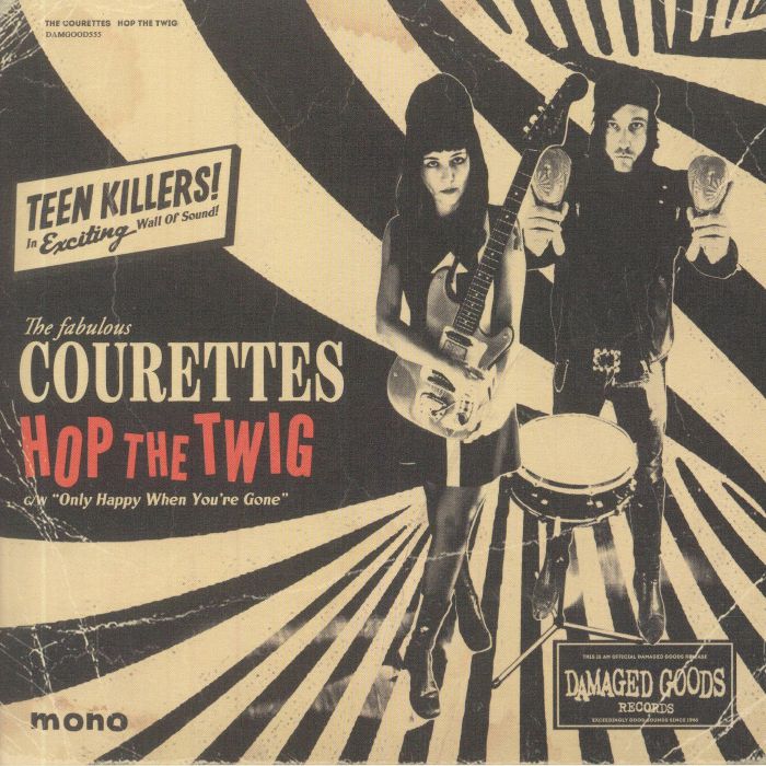The Courettes Hop The Twig (mono)