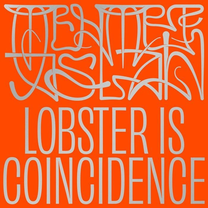 Mehmet Aslan Lobster Is Coincidence