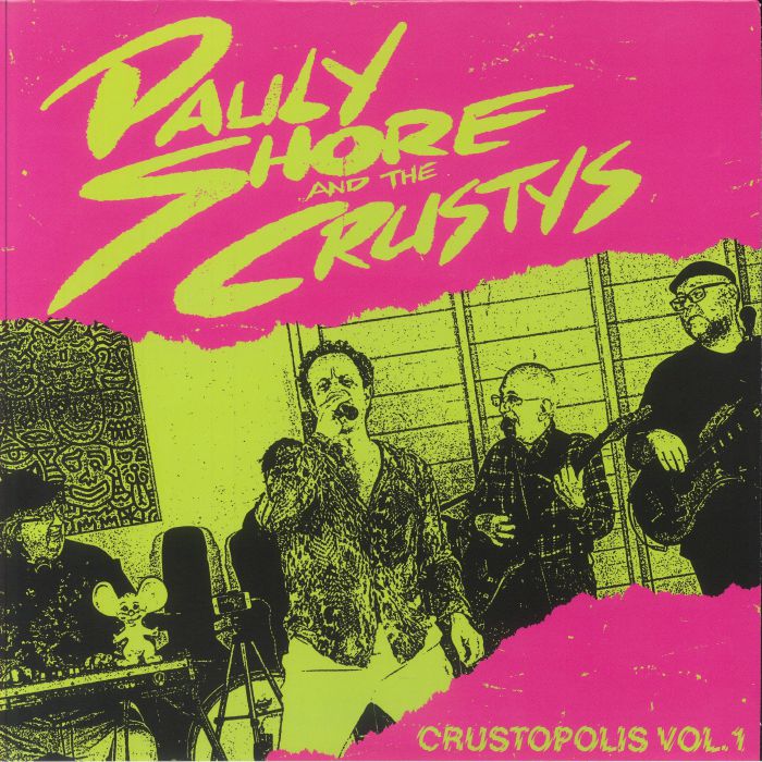 Pauly Shore | The Crustys Crustopolis Vol 1 (Record Store Day RSD 2024)
