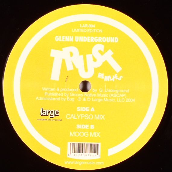 Glenn Underground Trust (remixes)