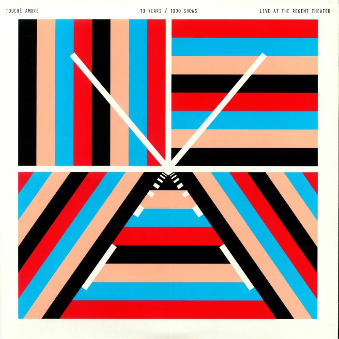 Touche Amore 10 Years/1000 Shows: Live At The Regent Theater