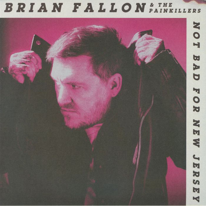 Brian Fallon – Not Bad For New Jersey vinyl cover