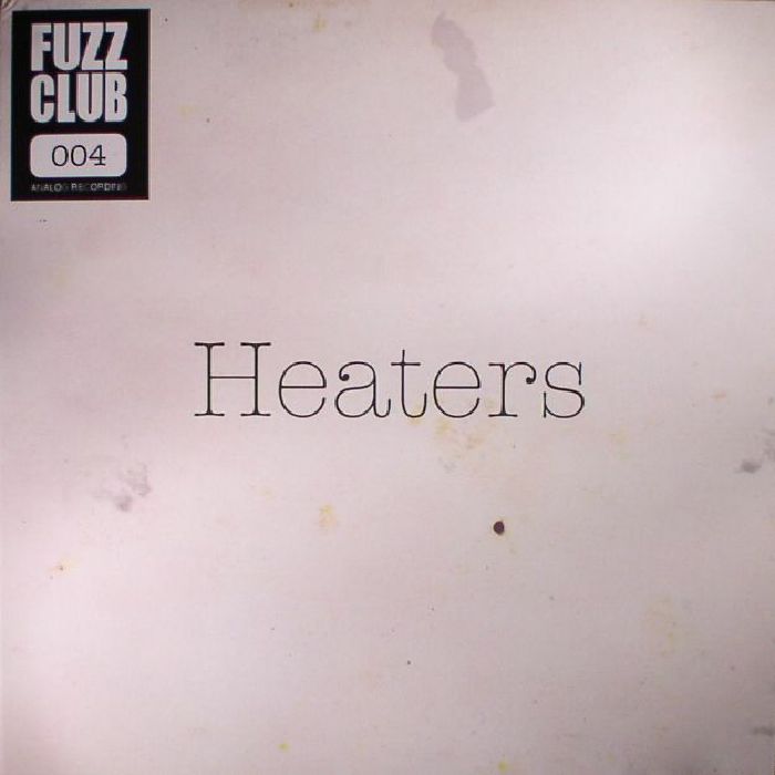 Heaters Fuzz Club Session