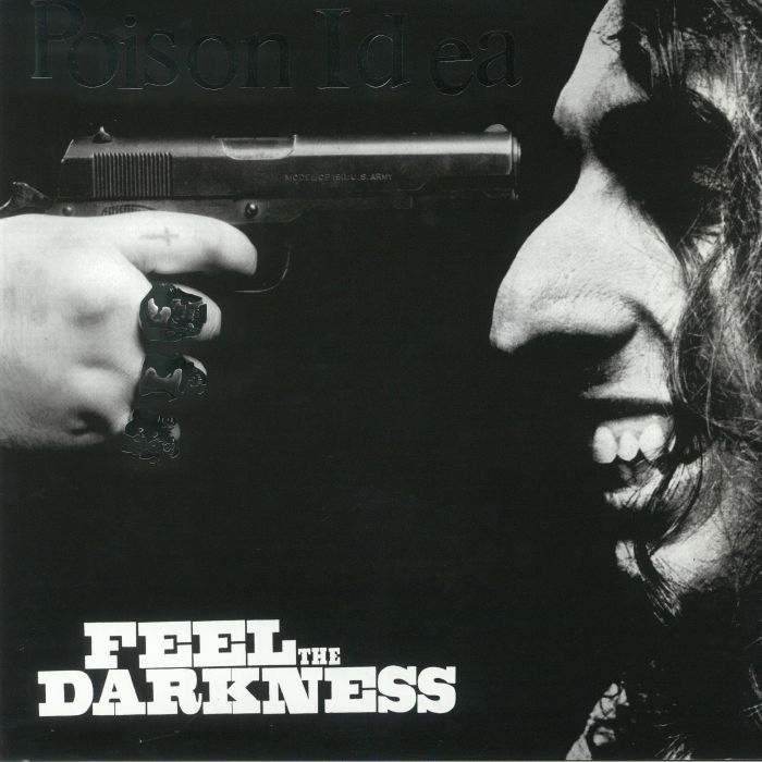 Poison Idea – Feel The Darkness vinyl cover