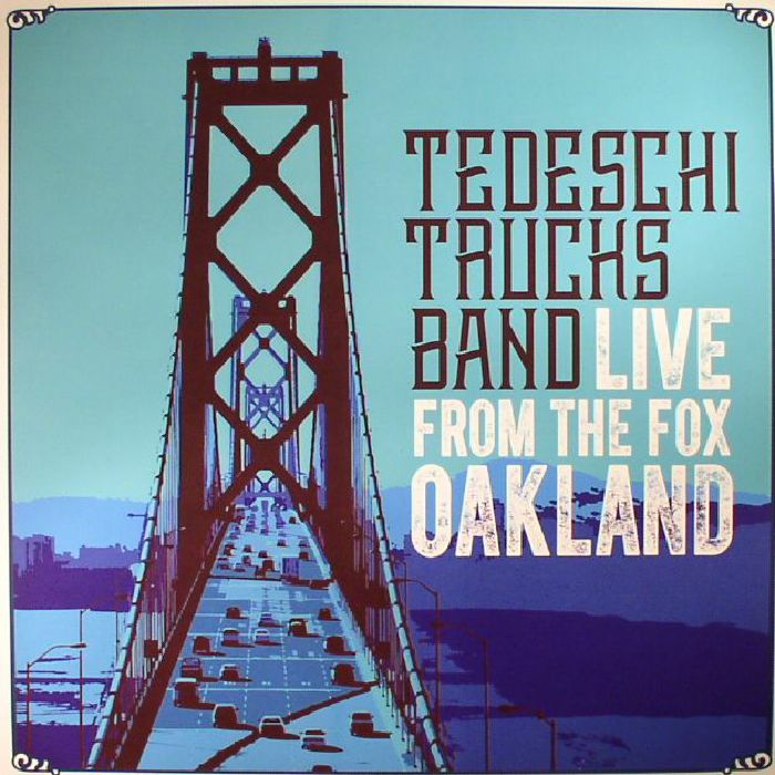 Tedeschi Trucks Band Live From The Fox Oakland