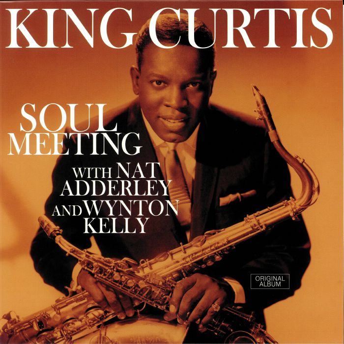 King Curtis Soul Meeting