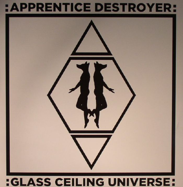 Apprentice Destroyer Glass Ceiling Universe