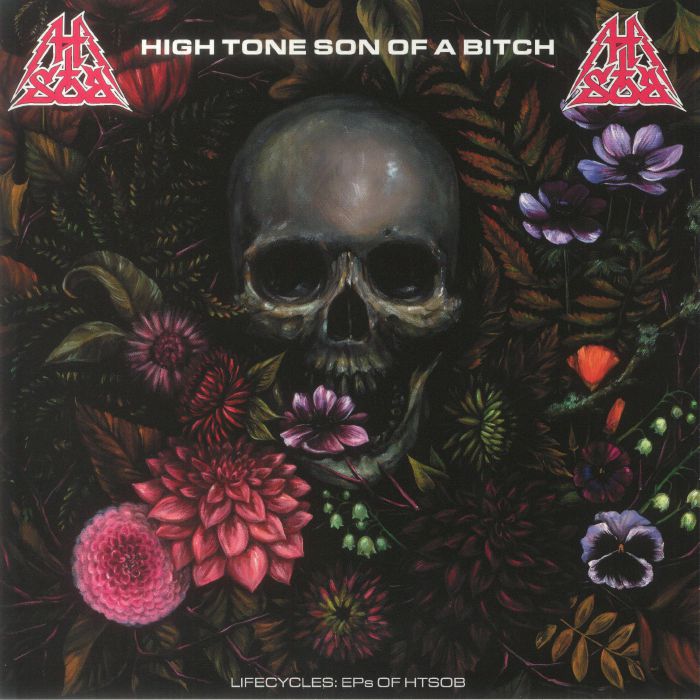 High Tone Son Of A Bitch Lifecycles: EPs of HTSOB