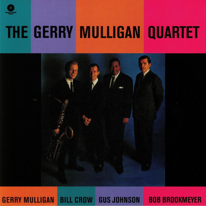 The Gerry Mulligan Quartet The Gerry Mulligan Quartet