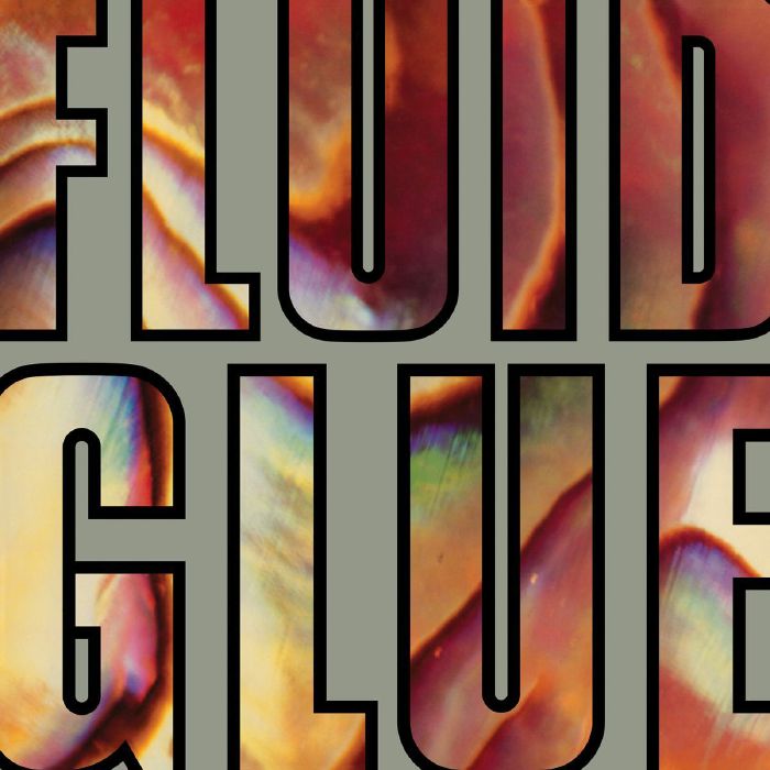 The Fluid Glue