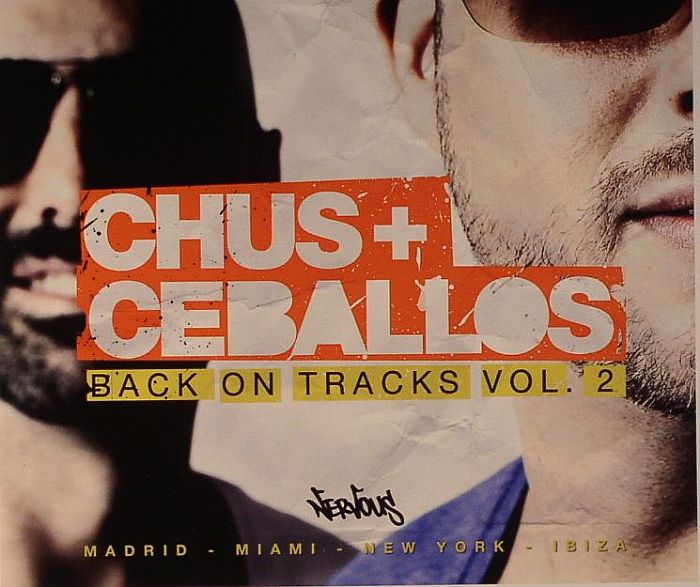 Chus and Ceballos Back On Tracks Vol 2