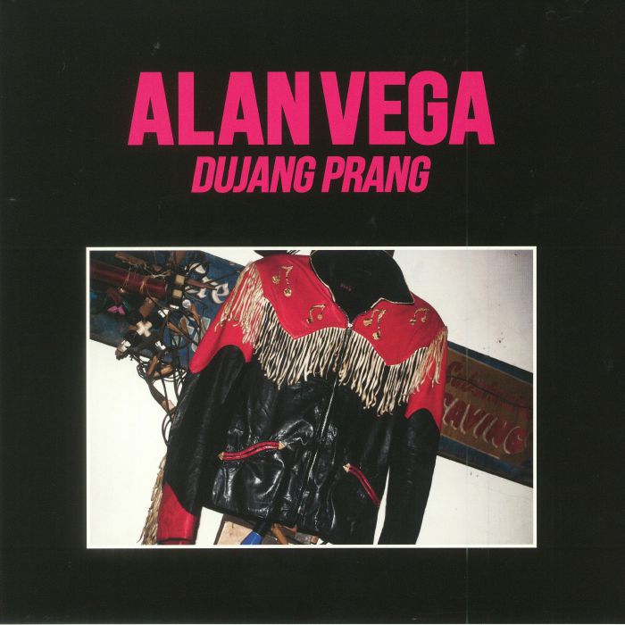 Alan Vega Dujang Prang (reissue)