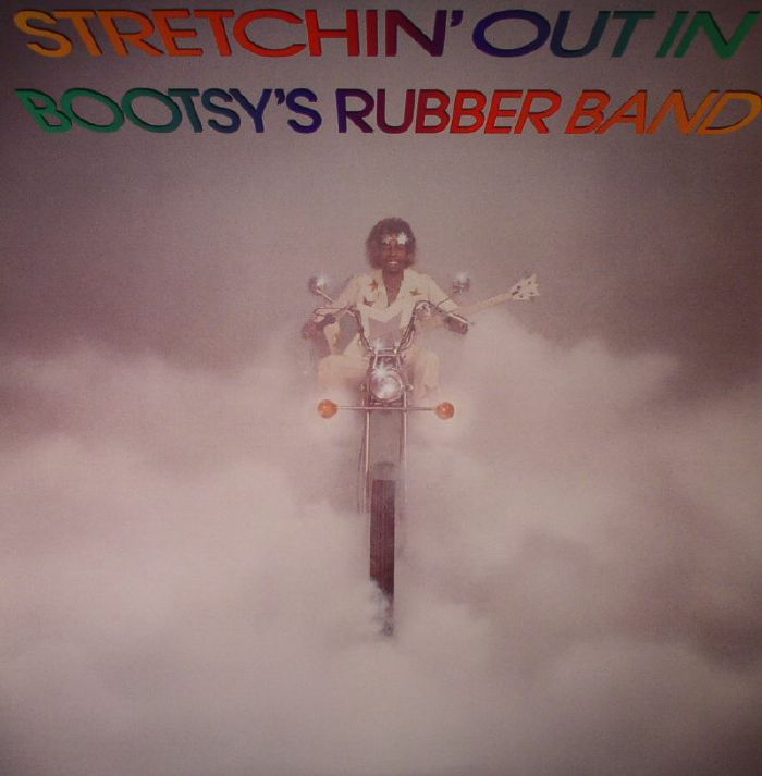 Bootsys Rubber Band Stretchin Out In (reissue)