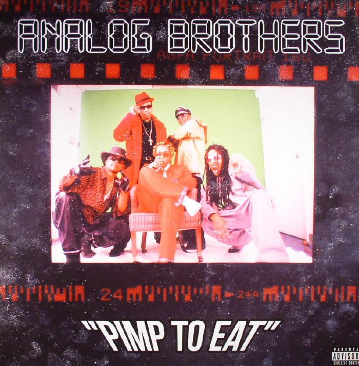 Analog Brothers Pimp To Eat (reissue)