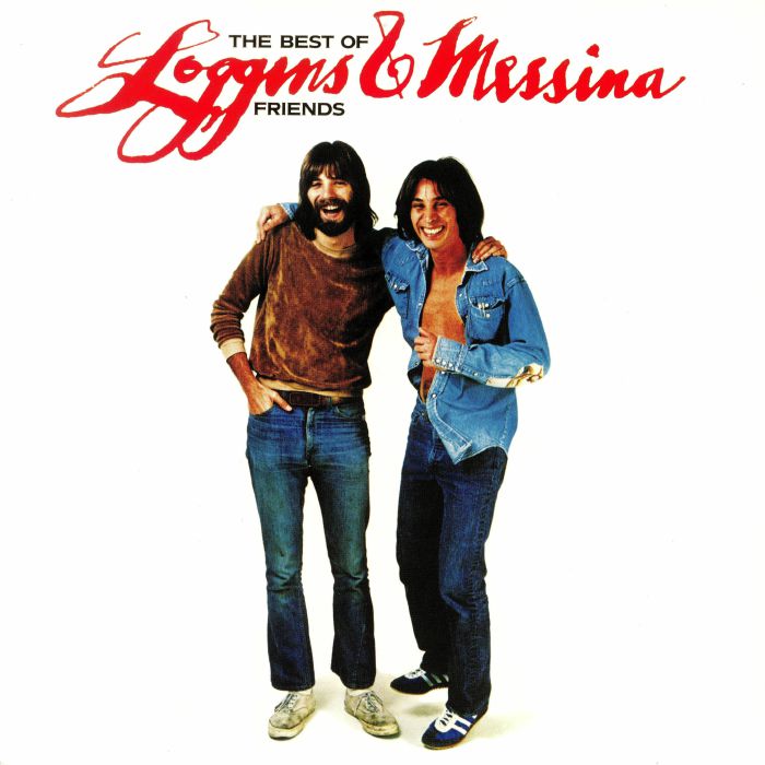 Loggins and Messina The Best Of Friends